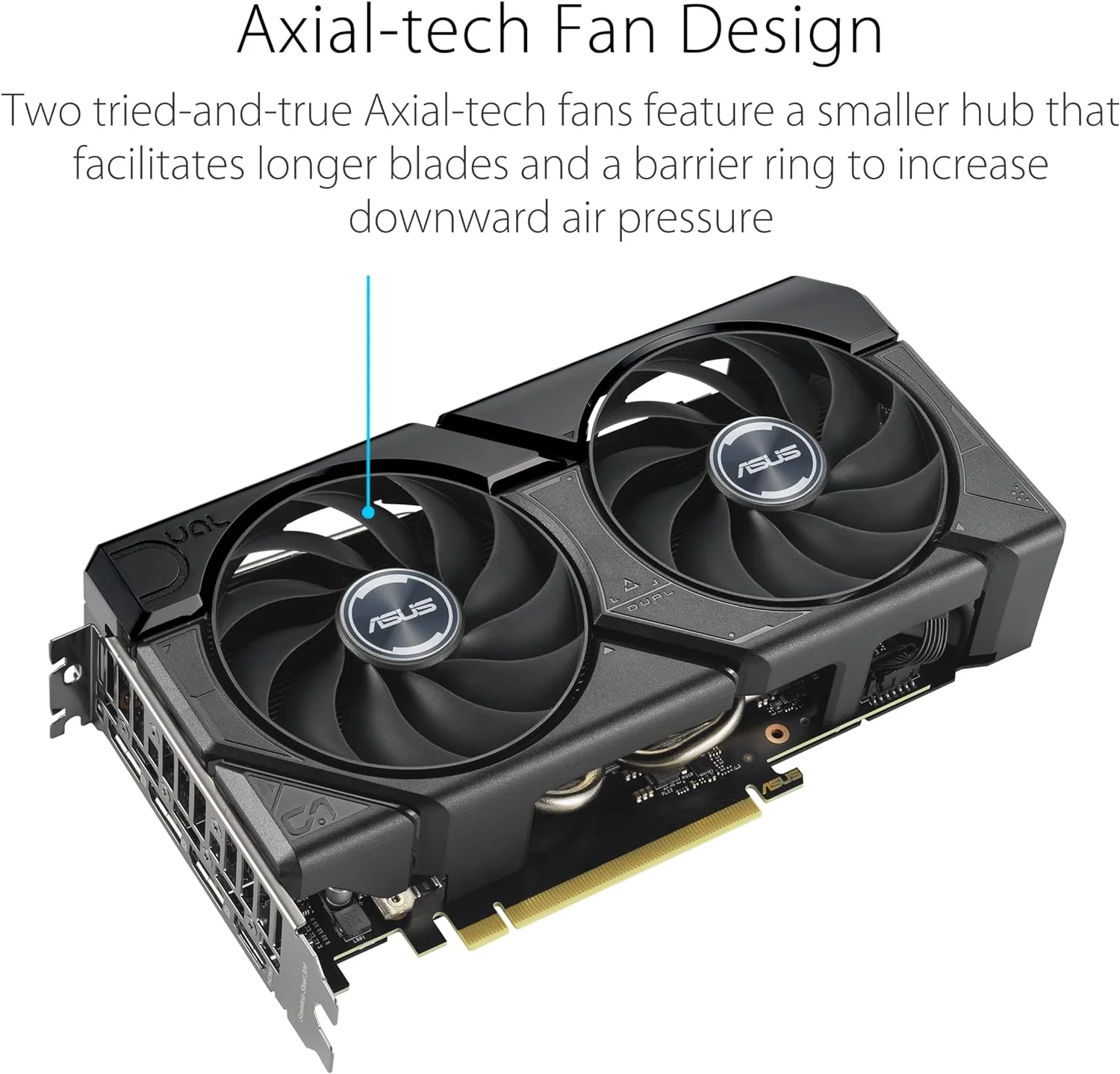 ASUS Dual GeForce RTX 4060 EVO Series Graphics Cards (8GB, GDDR6, PCIe 4.0, 8GB GDDR6, DLSS 3, HDMI 2.1a, DisplayPort 1.4a, Axial-tech Fan Design, 0dB Technology, Dual BIOS) (Certified Refurbished) - Image 6
